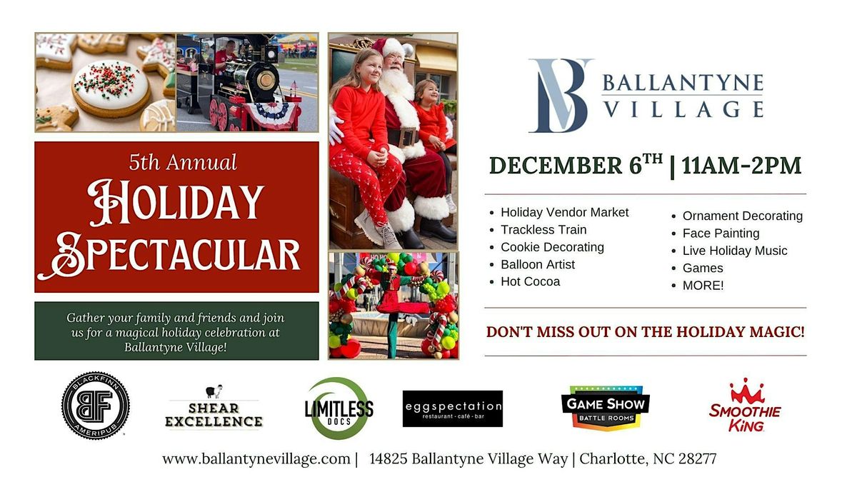 Ballantyne Village Holiday Spectacular