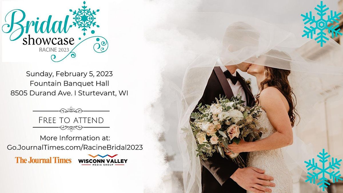 Racine Bridal Showcase 2023 Fountain Banquet Hall, Sturtevant, WI