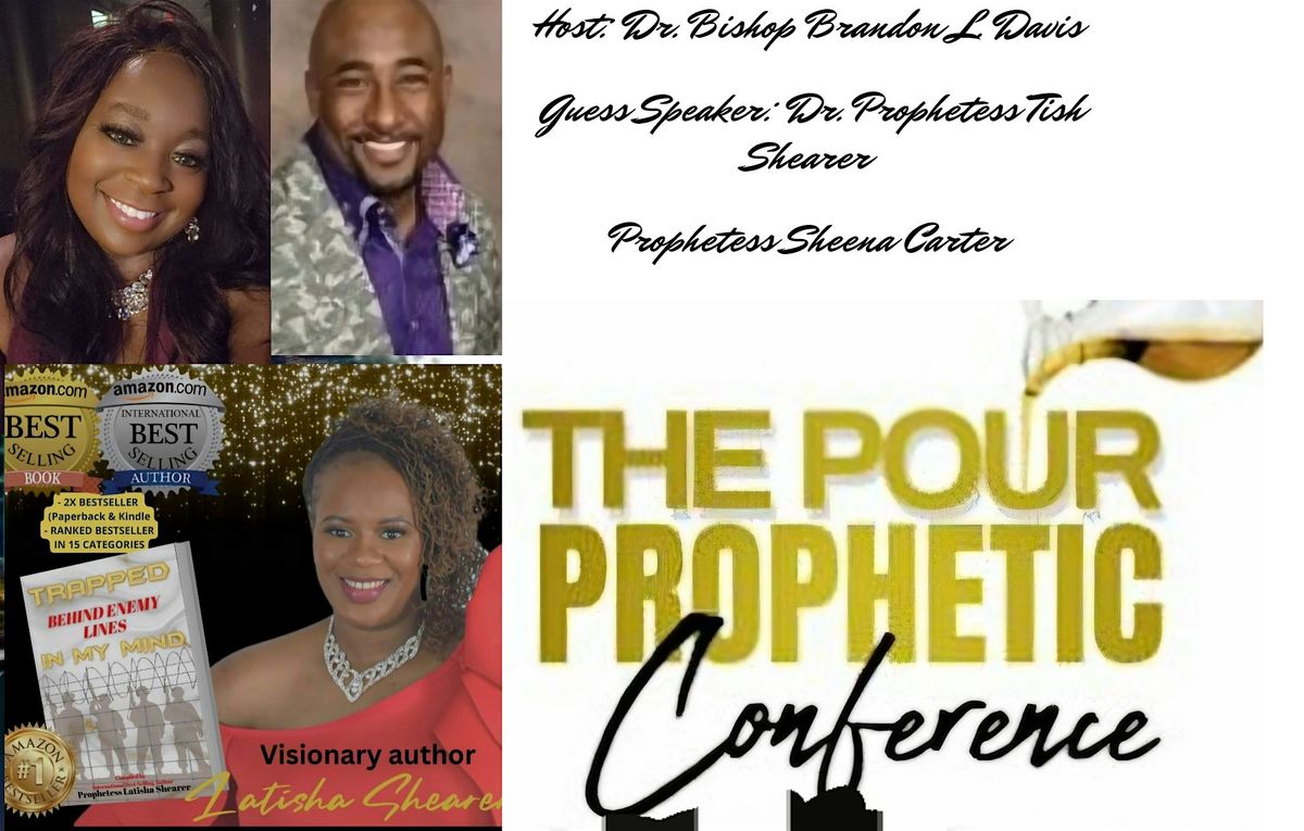 The Pour Prophetic Conference 2024 at Living Word Family Worship Center ...