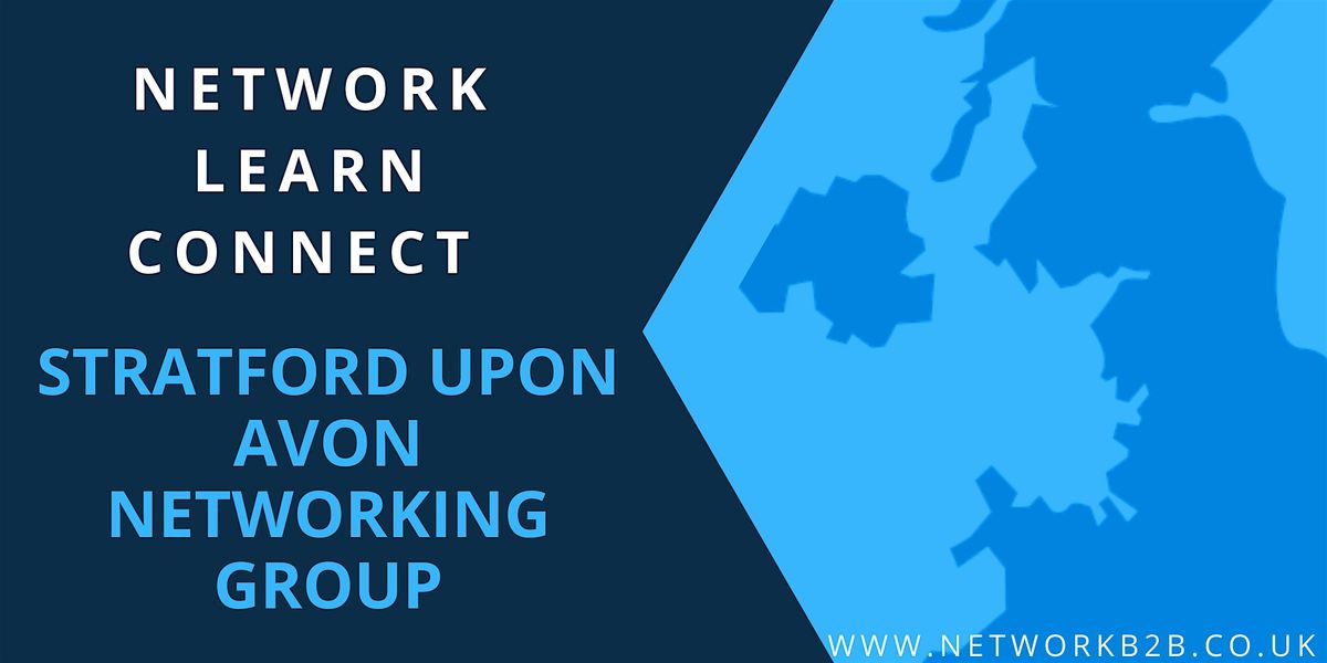 Stratford- upon-Avon Networking Event