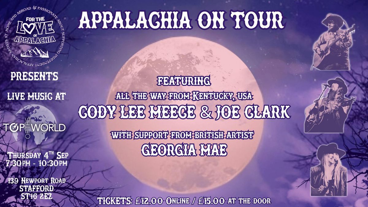 For The Love of Appalachia ft Cody Lee Meece & Joe Clark