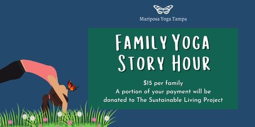 Family Yoga The Sustainable Living Project Tampa Fl July 10 2021