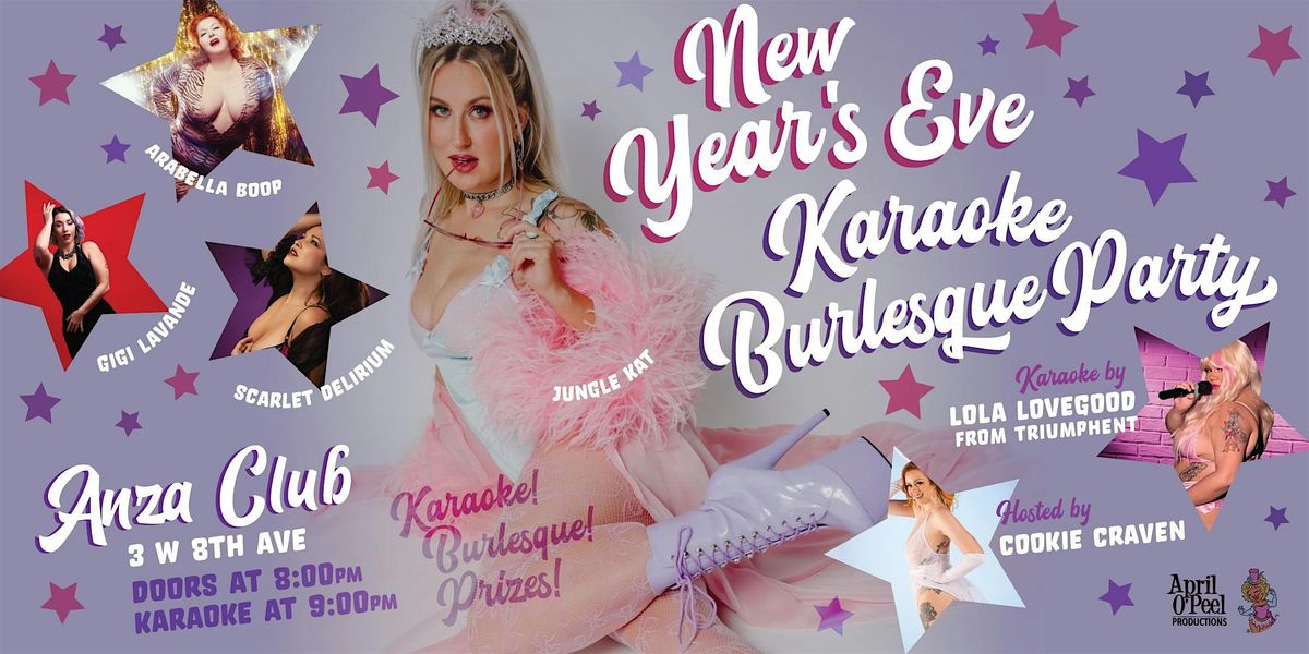 New Year's Eve Karaoke Burlesque Party at the Anza Club
