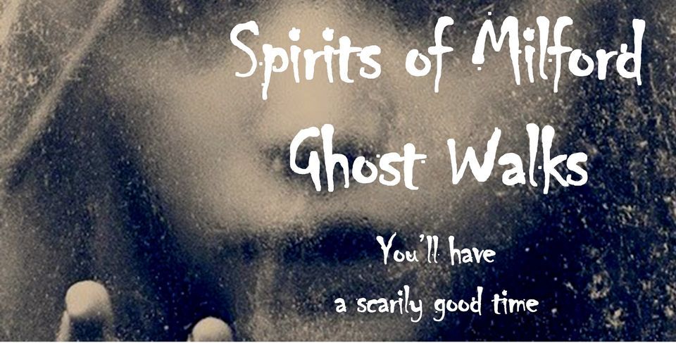 8 p.m. October 15th Spirits of Milford Ghost Walk