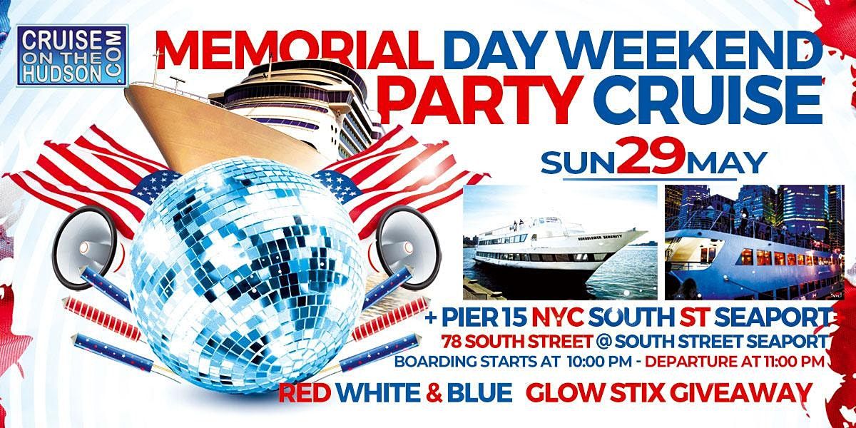 Serenity Yacht NYC Memorial Day Weekend Party Cruise NYC 2022 Pier 15