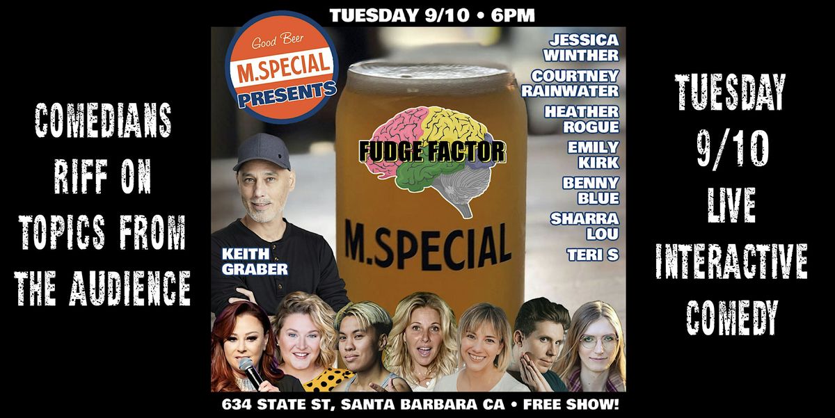 Fudge Factor at M.Special Brewing M Special Brewing Company, Santa