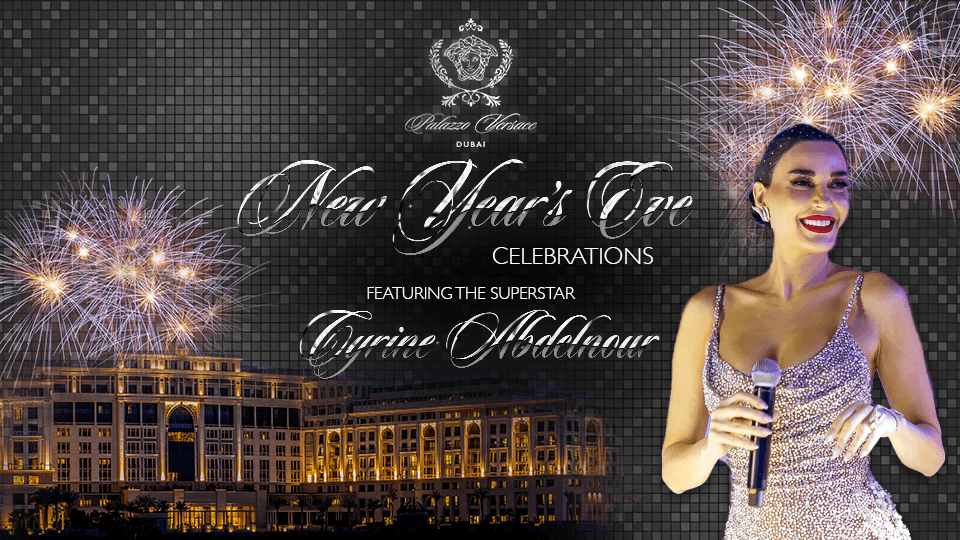 New Year\u2019s Eve celebrations featuring Cyrine Abdelnour at Palazzo Versace Dubai
