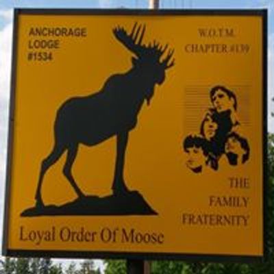 Anchorage Moose Lodge - LOOM 1534 WOTM 139