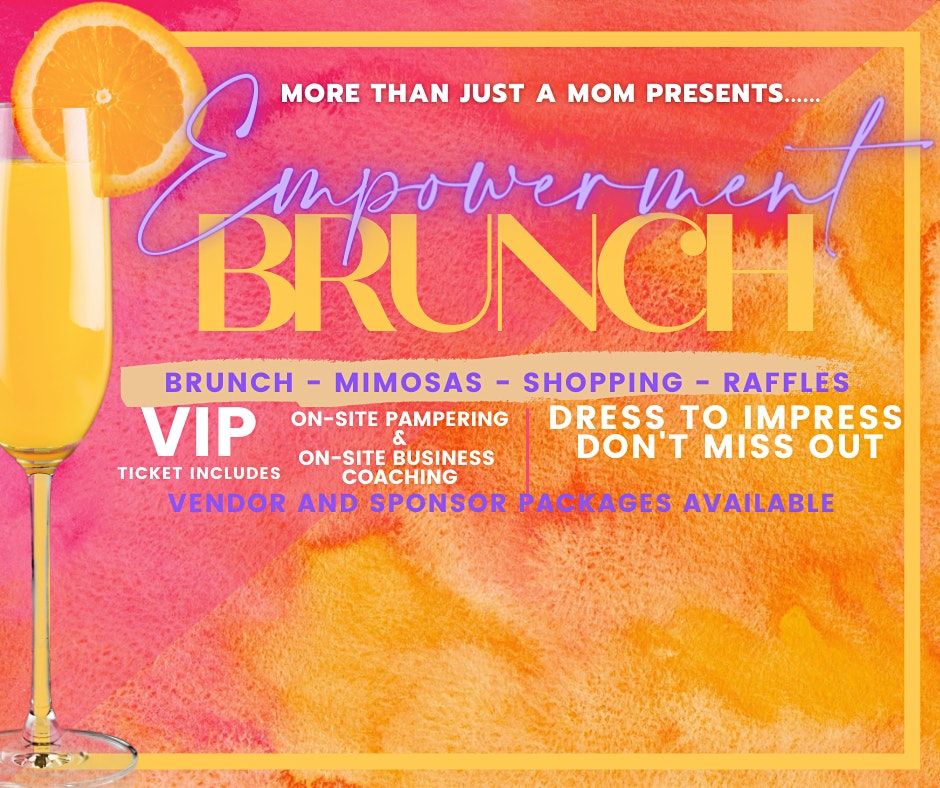 More Than Just a Mom Empowerment Brunch
