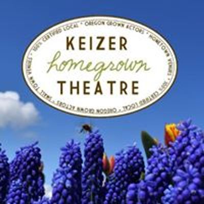 Keizer Homegrown Theatre