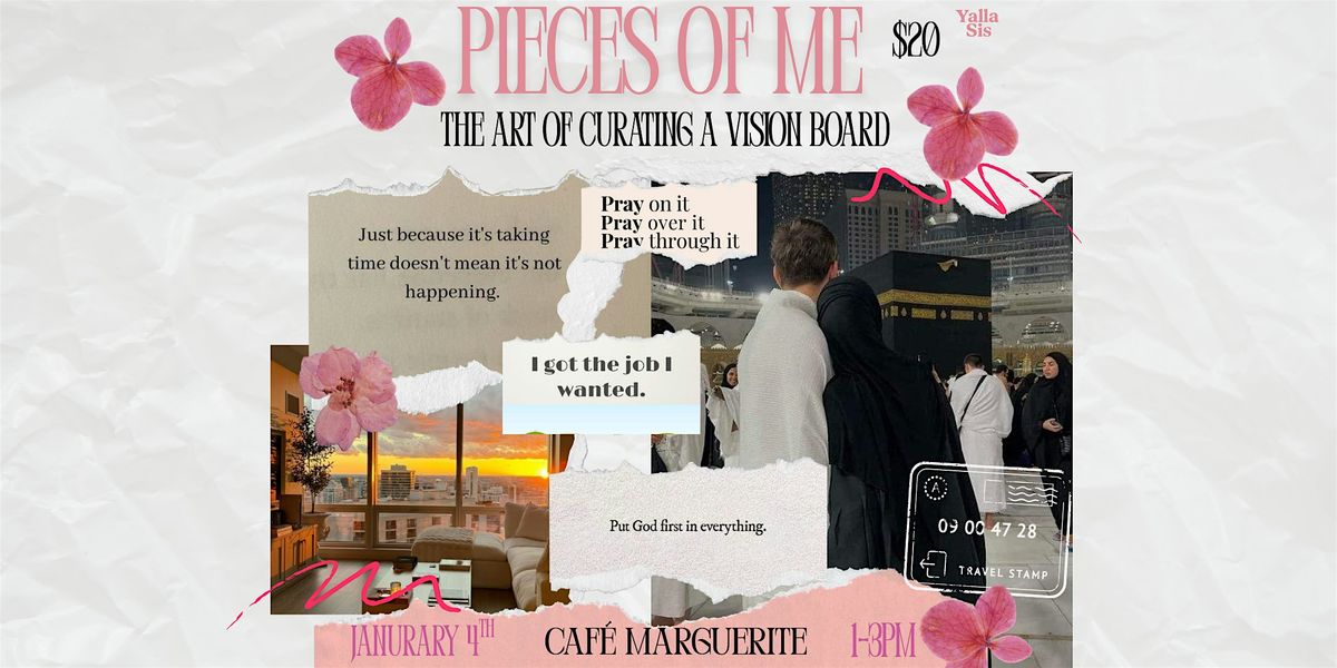 Pieces of me : The Art of Curating a Vision Board