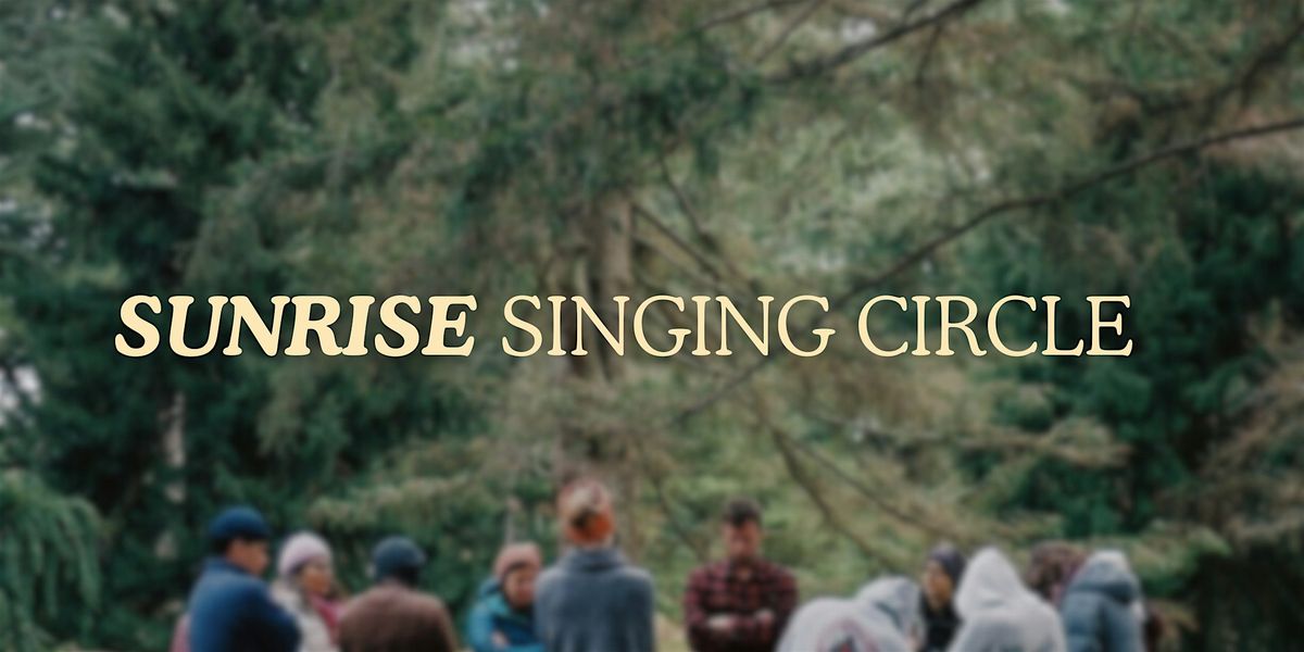 Sunrise Singing Circle | Arnold Arboretum