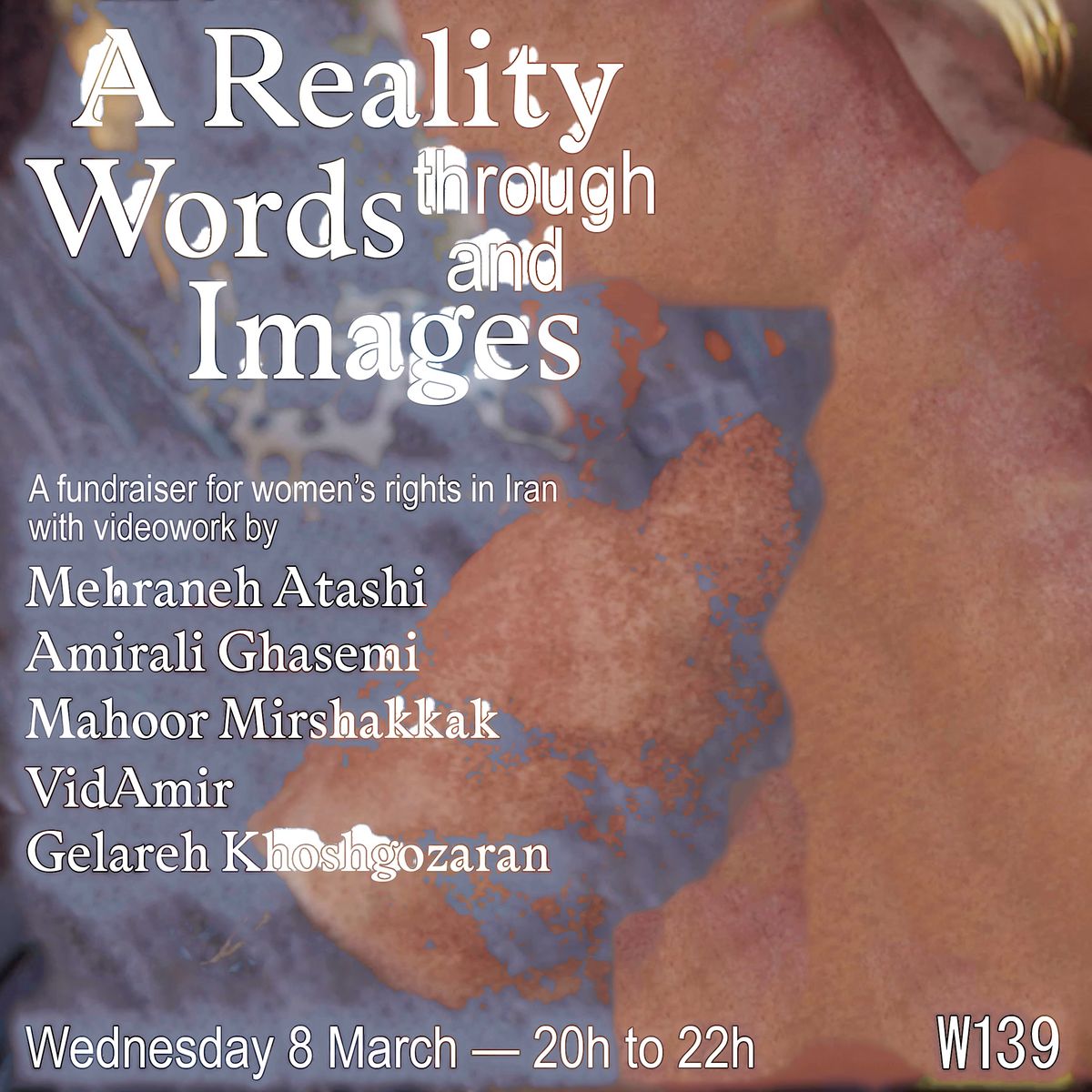 A Reality Through Words and Images - Fundraiser for Iranian Women's Rights