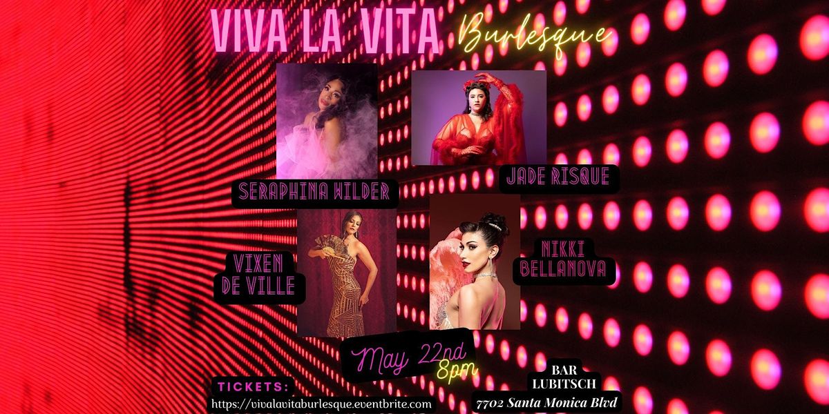 Viva La Vita Burlesque Show