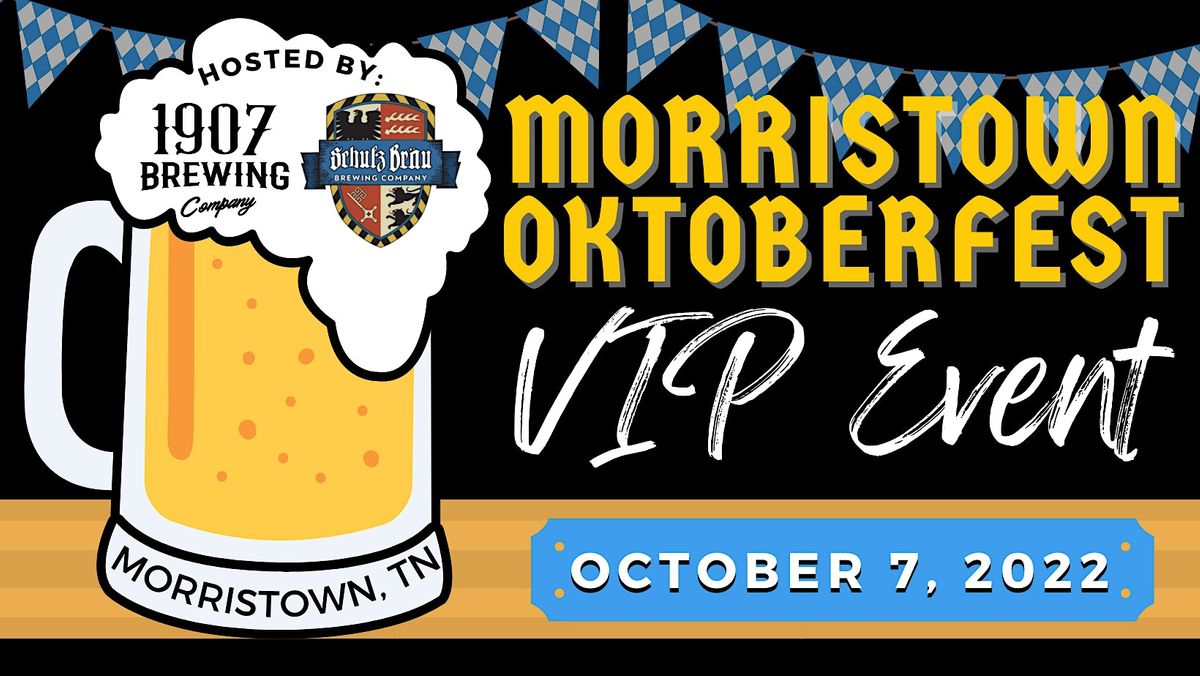 Morristown Oktoberfest VIP Event 1907 Brewing Company, Morristown, TN