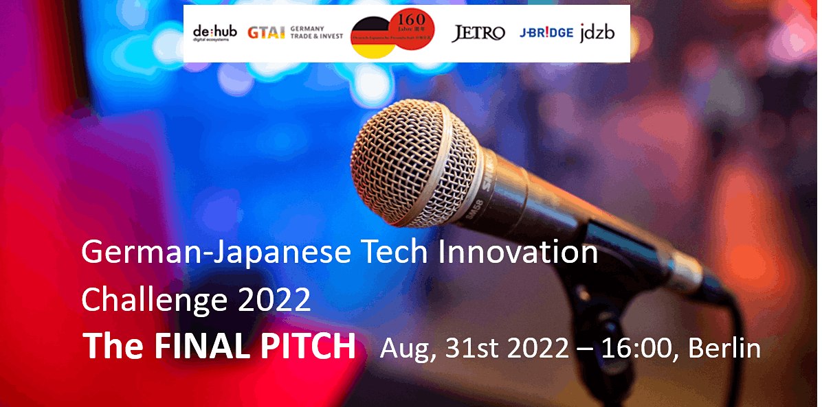 German-Japanese Tech Innovation Challenge 2022 - The Final Pitch