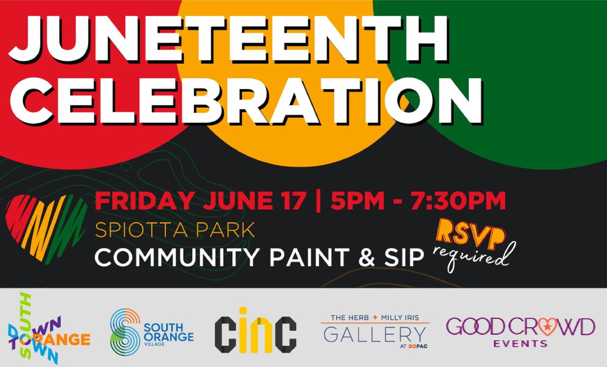 Juneteenth Community Paint and Sip | Spiotta Park, South Orange, NJ ...