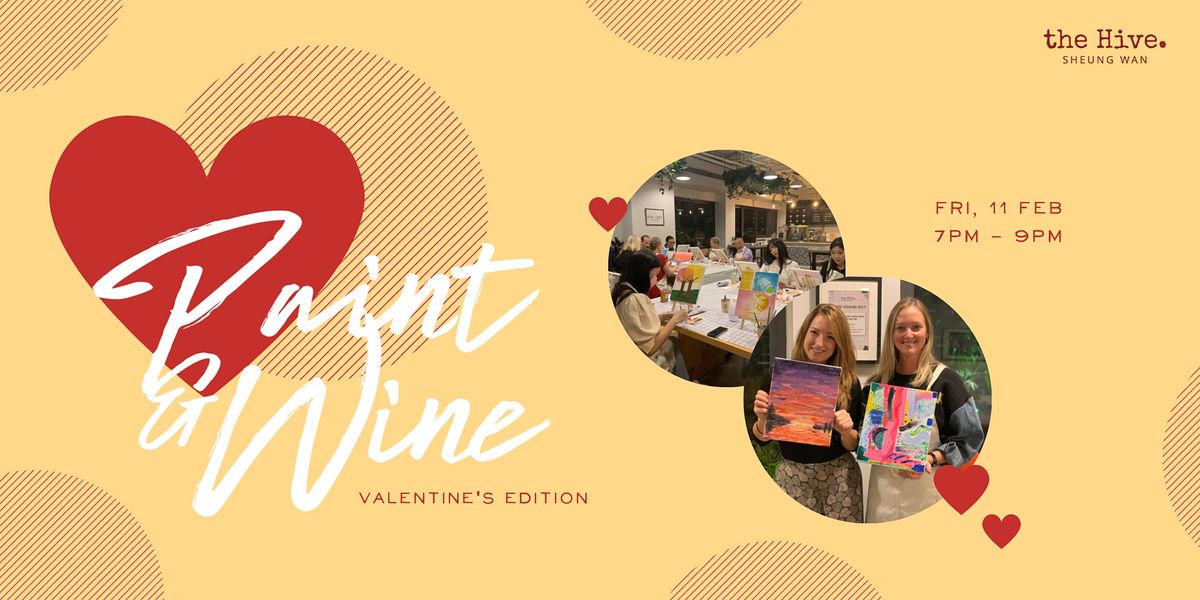 Paint & Wine: Valentine's Day Edition