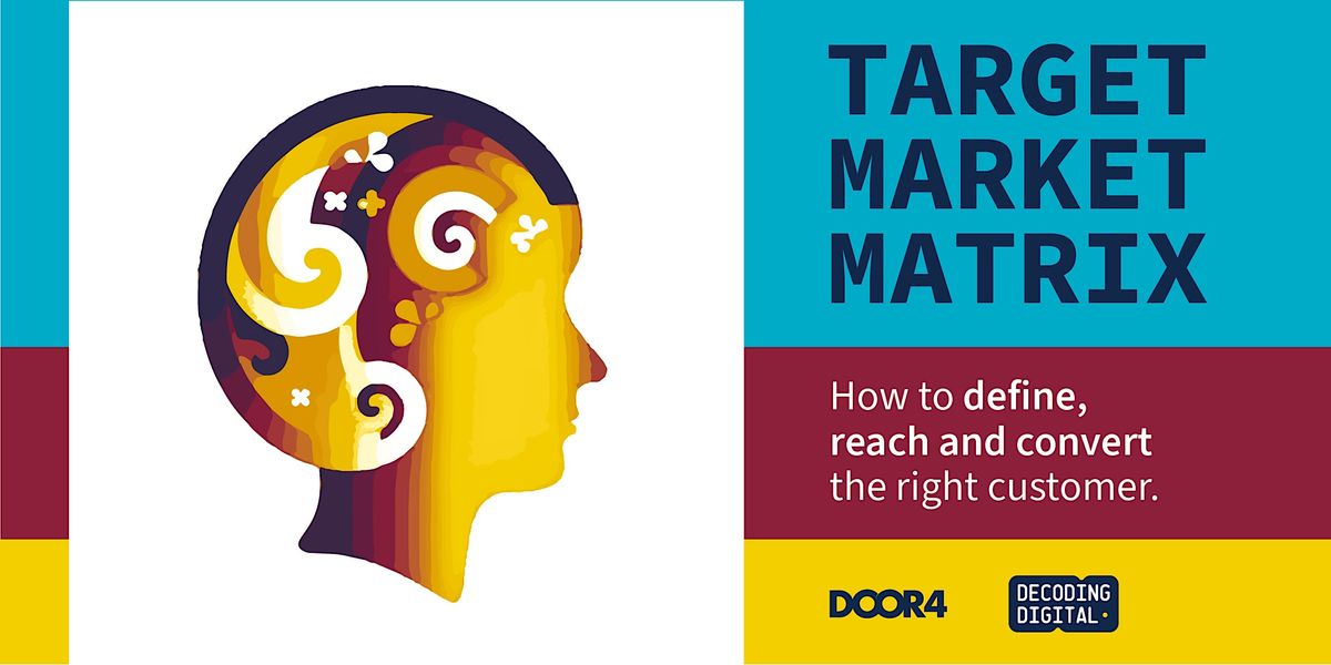 Target Market Matrix: How to define, reach and convert the right ...