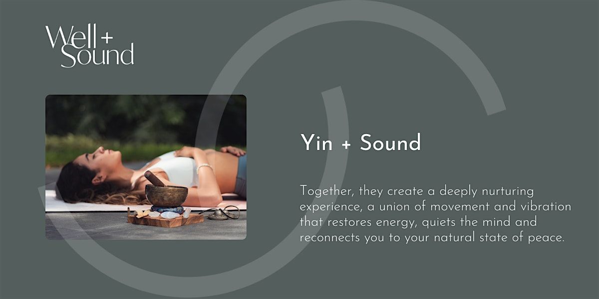 Yin Yoga + Sound Bath Meditation, Vancouver