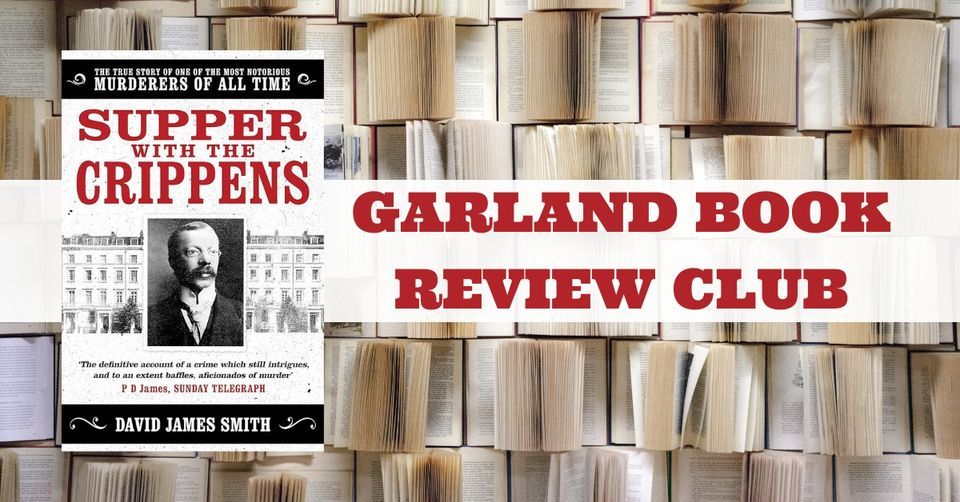 Garland Book Review Club Holly Stevens: Supper with the Crippens