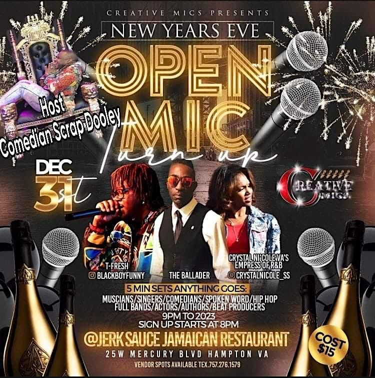 New Years Eve! Open Mic Turn Up! Jerk Sauce, Hampton, VA December