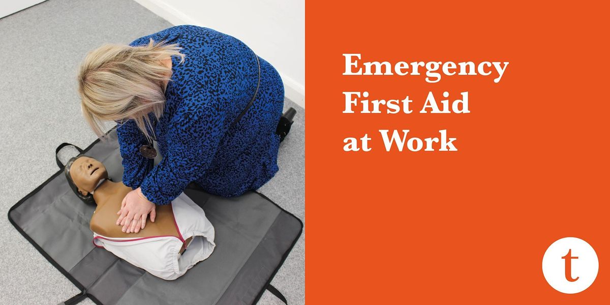 Emergency First Aid at Work (1day course)
