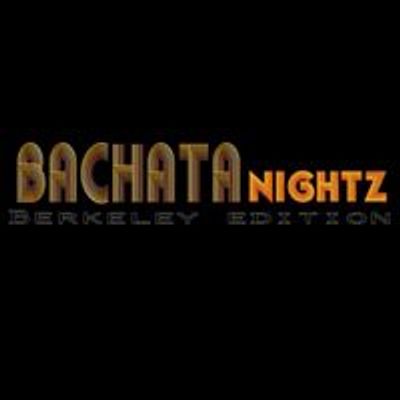 BACHATANightz-Berkeley Edition