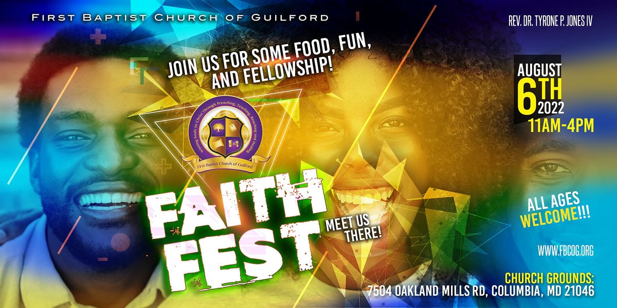 FBCoG Faith Fest 2022 First Baptist Church of Guilford, Columbia, MD