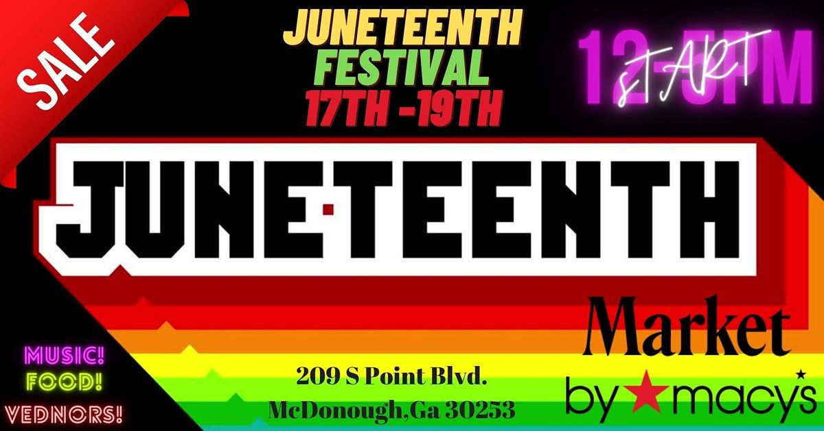 Festival Market by Macy's, Mcdonough, GA June 17 to June 19