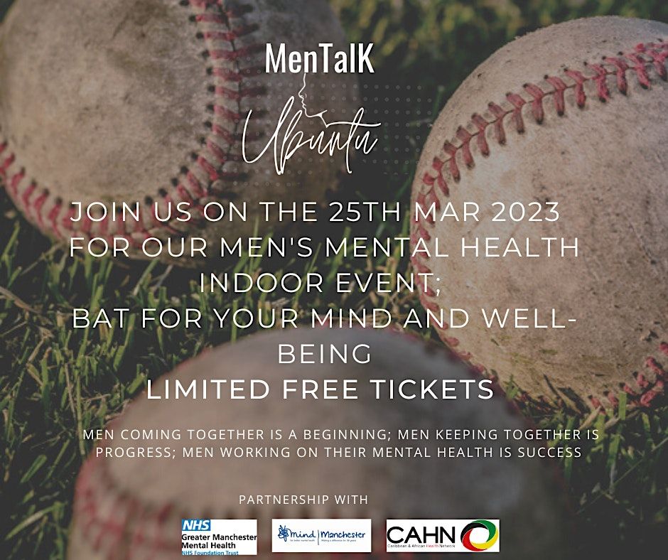 Men bat for their mental health (Indoors) 5 Millow St, Manchester, EN March 25, 2023