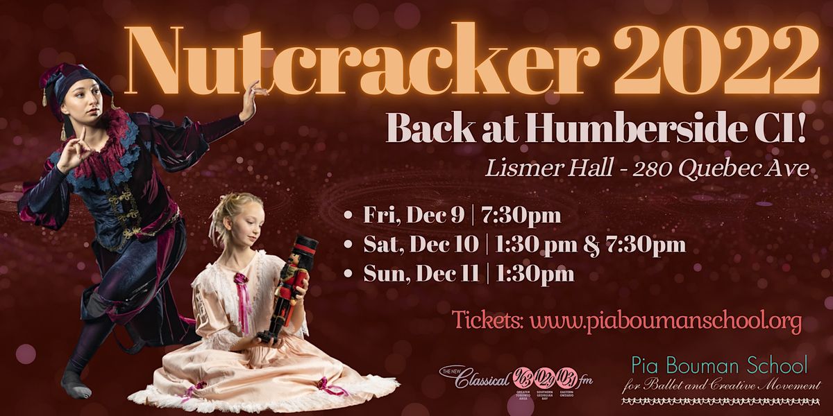 Nutcracker 2022 Fri, Dec 9 Evening Humberside Collegiate Institute, Toronto, ON December 9