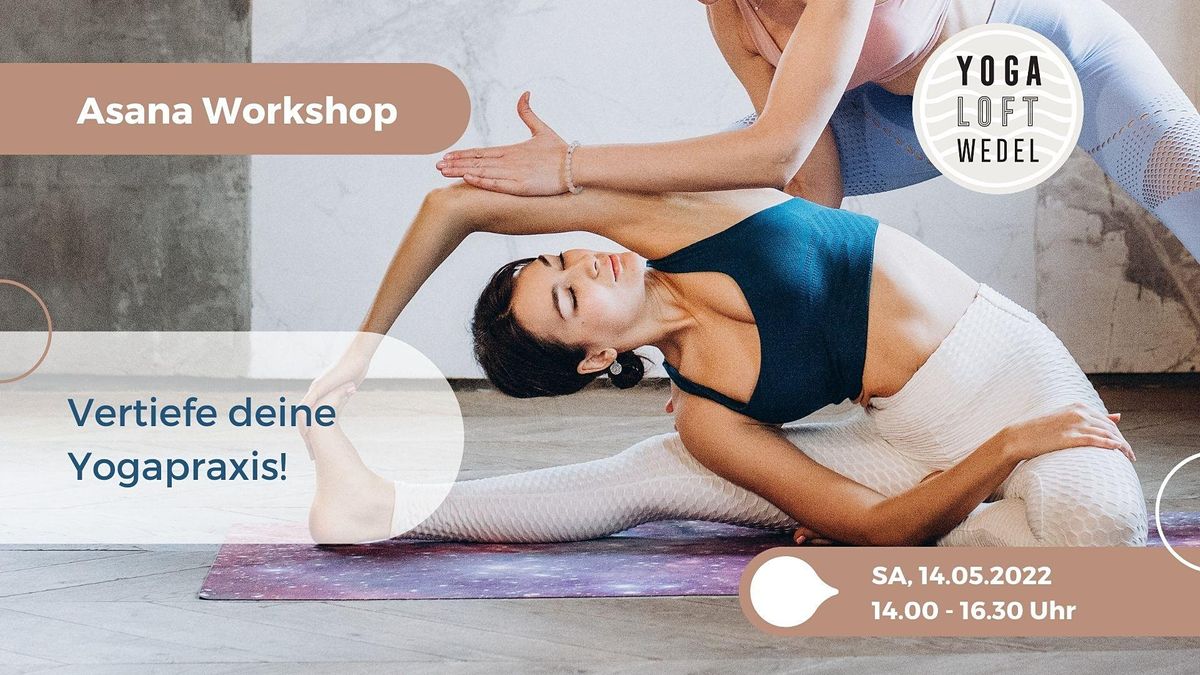 ASANA WORKSHOP - VERTIEFE DEINE YOGA PRAXIS