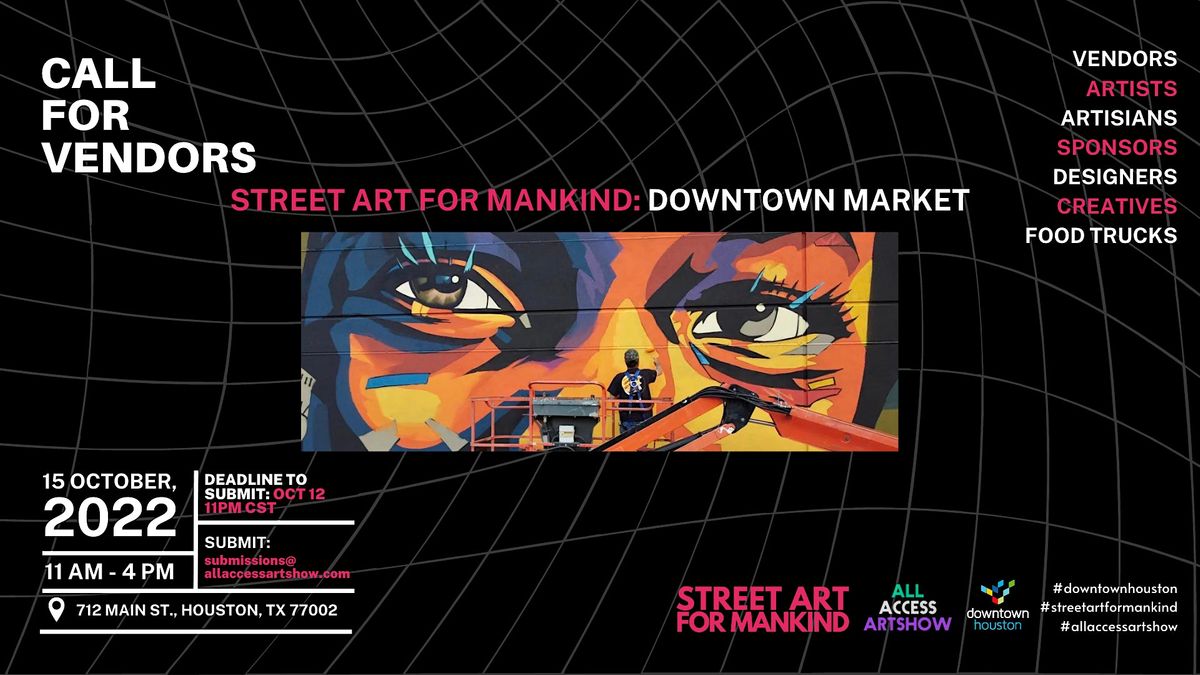 Street Art for Mankind: Downtown Art Market