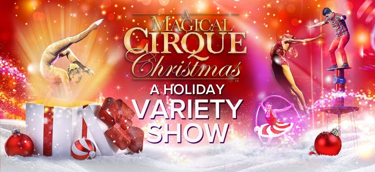 A Magical Cirque Christmas