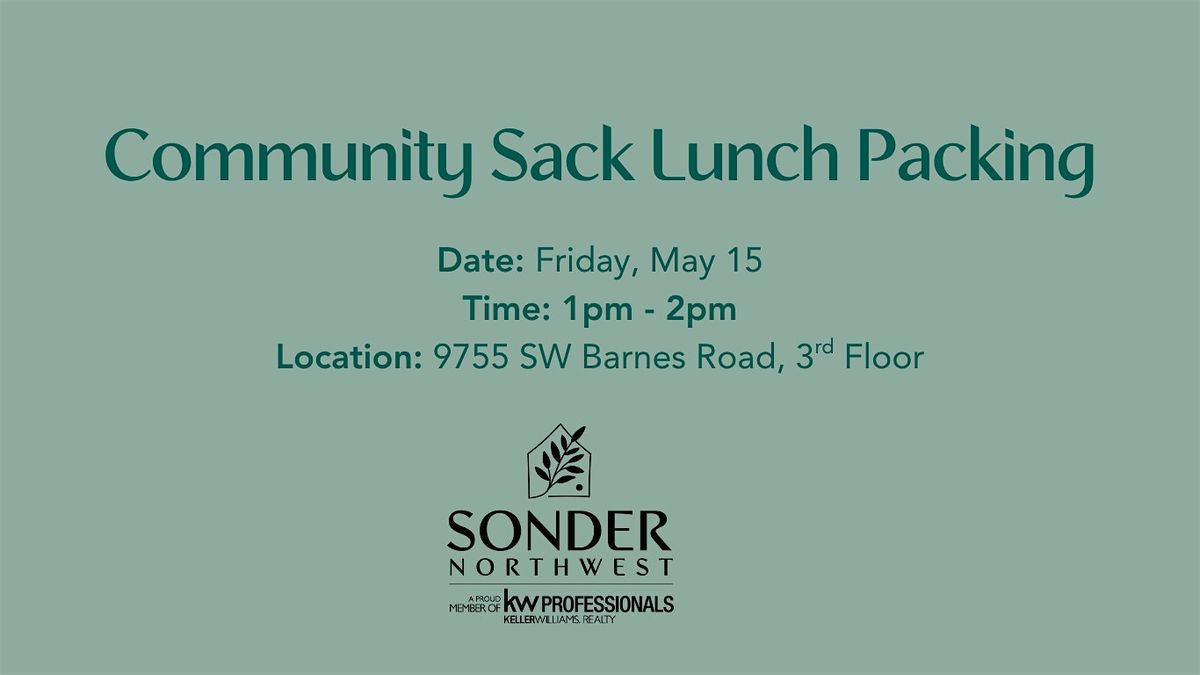 Community Sack Lunch Packing for Blanchet House Portland