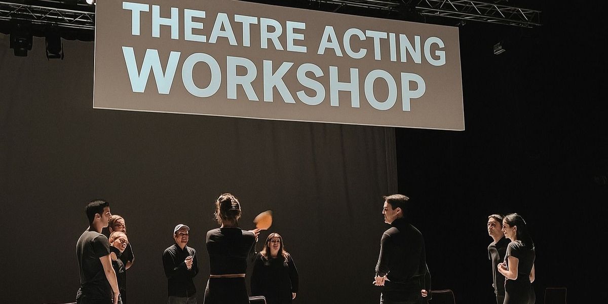 Theatre Acting Workshop
