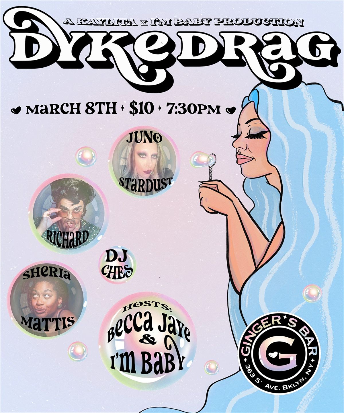 DYKE DRAG at Gingers Bar Ginger's Bar, Brooklyn, NY March 8, 2022