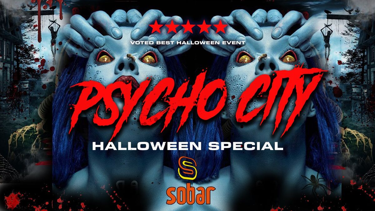 PSYCHO CITY\ud83e\ude78 Southamptons Biggest Halloween Event \ud83c\udf83