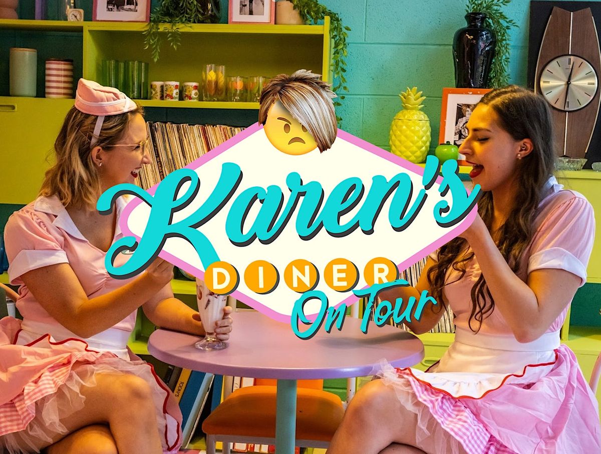 KAREN'S DINER ON TOUR: TORONTO
