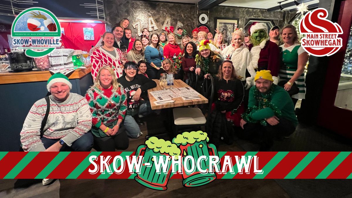 SKOW WhoCrawl Downtown Skowhegan December 7, 2024