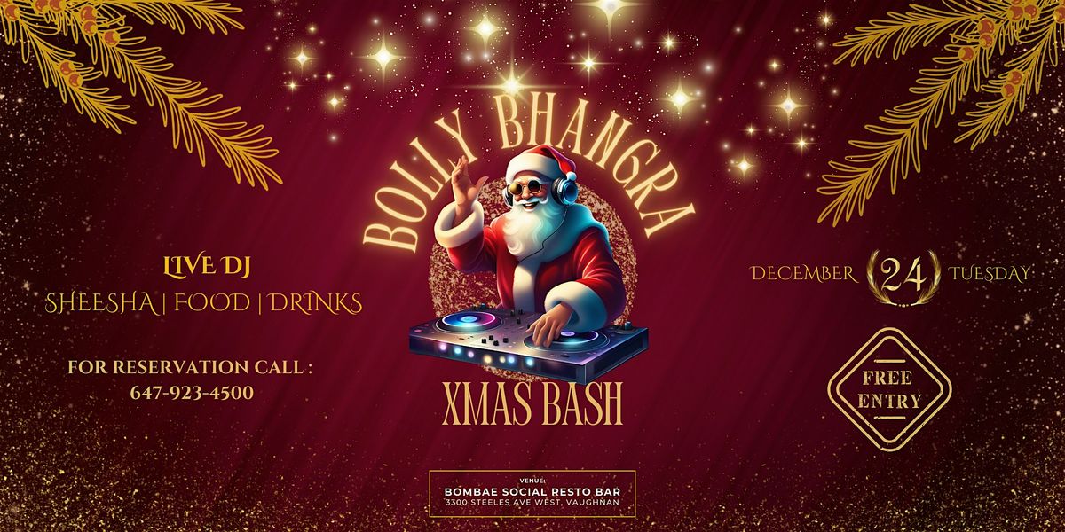 Christmas Eve Bollywood Bhangra Bash
