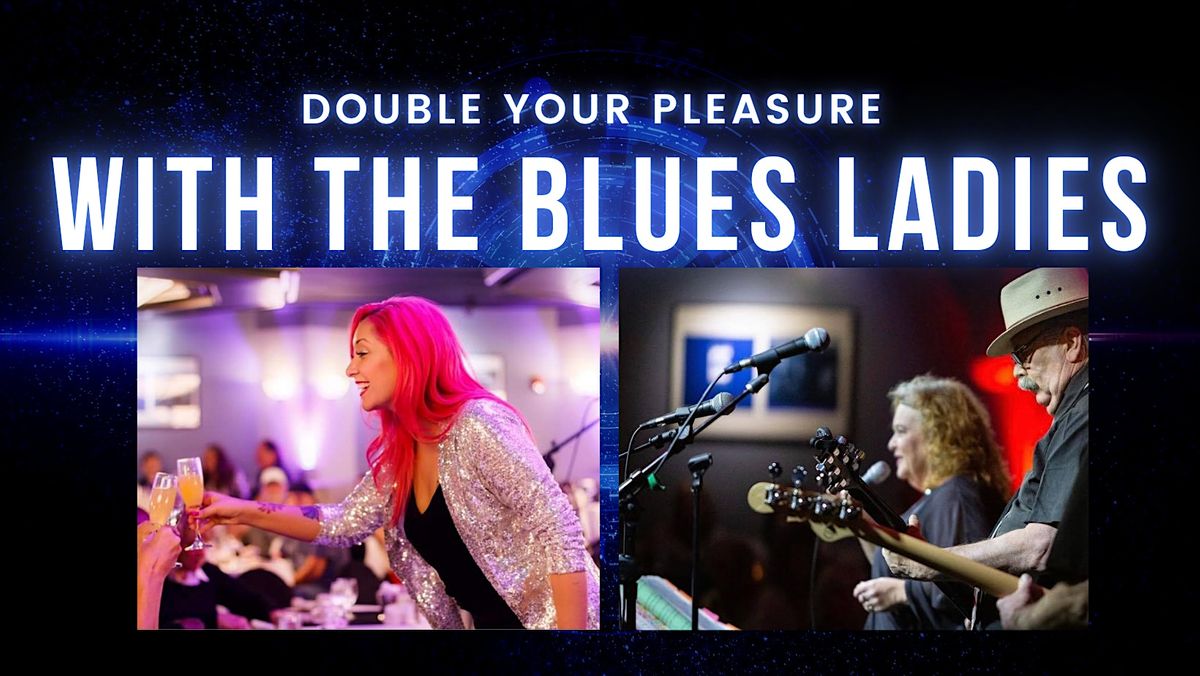 Double Your Pleasure with the Blues Ladies The Sapphire Room at The