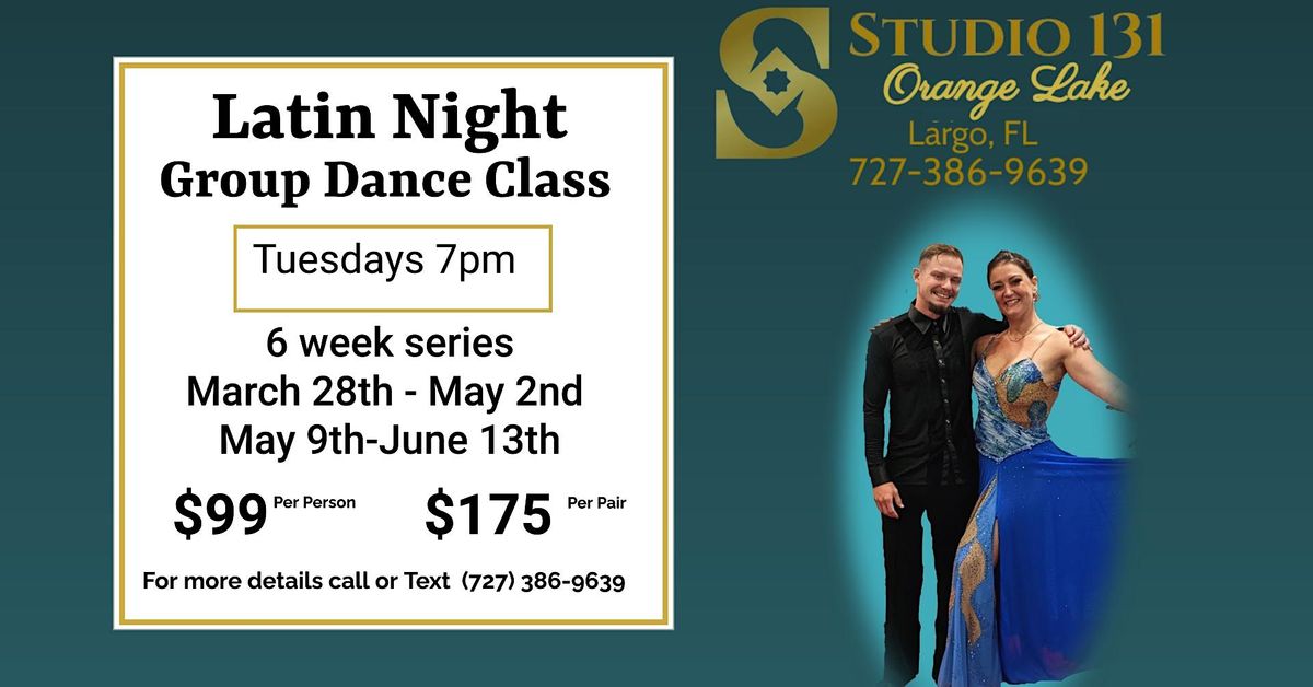 Latin Night Series Group Dance  Class