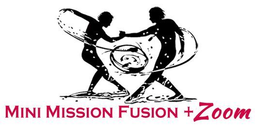 Mission Fusion Workshop & Practica w\/ Andrew & Emily