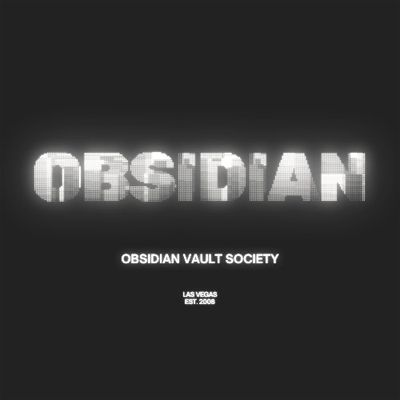 Obsidian Vault Society