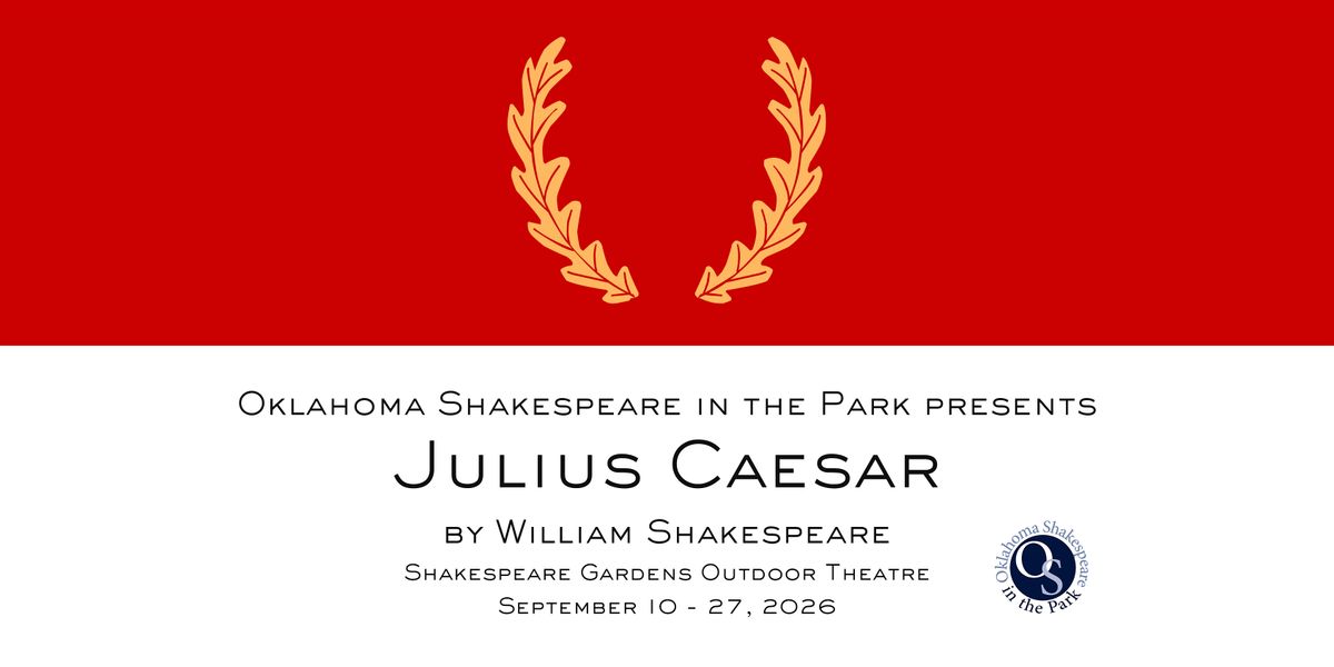 Julius Caesar | Friday, September 18, 2026 at 8:00pm