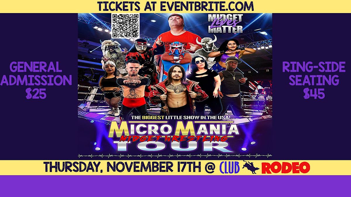 Micro Mania Tour "Midget Wrestling"