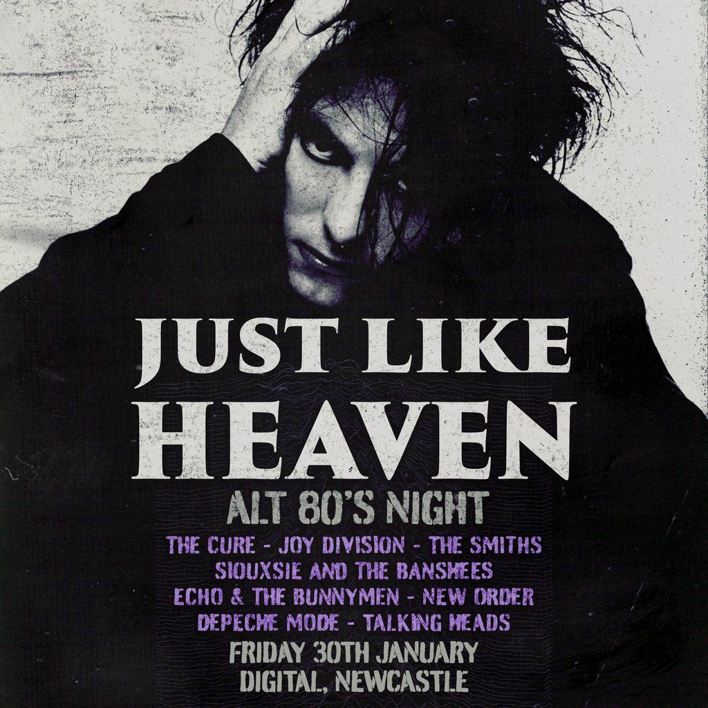 Just Like Heaven: Alt 80s Day Party (Newcastle)