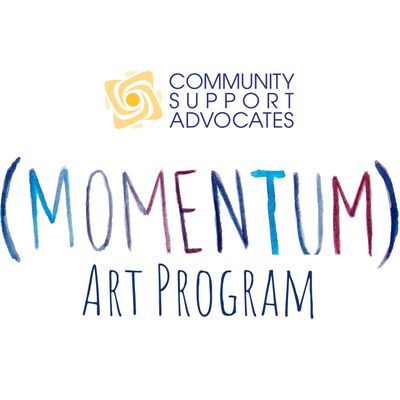 Community Support Advocates: Momentum Art Program